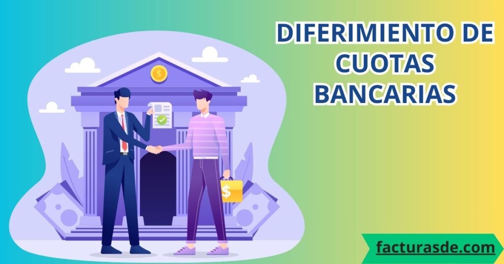 Diferimiento-de-cuotas-bancarias