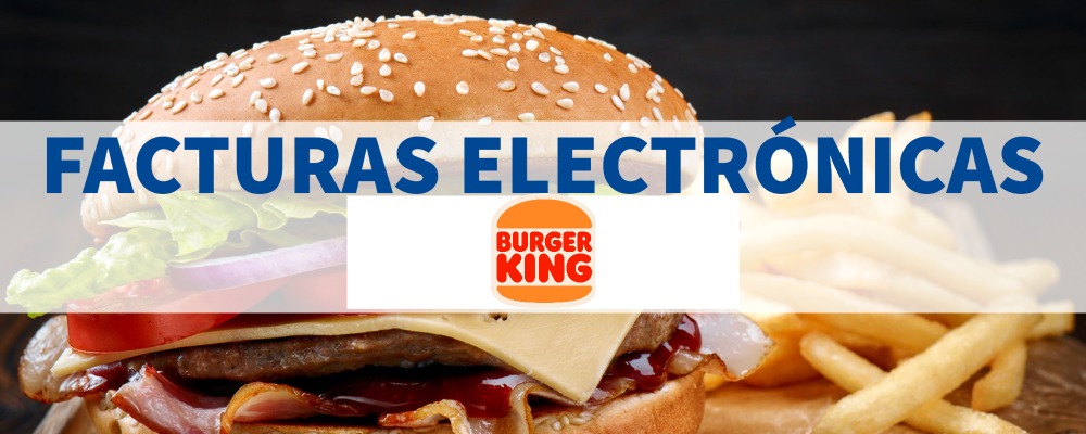 Facturas Burger King